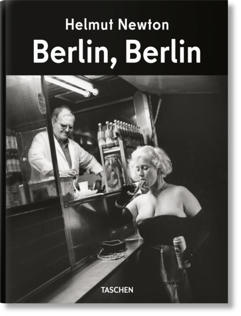 Helmut Newton Berlin Berlin