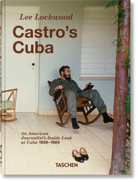 Castros Cuba 1959-1969 45th By Lockwood, Lee