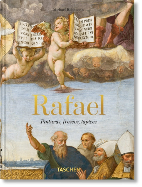 Rafael: Pinturas, Frescos, Tapices By Rohlmann, Michael