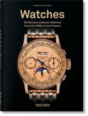 Ultimate Watches 45th Ed By Fiell, Charlotte
