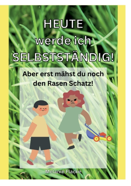 Heute Werde Ich Selbstst Ndig!:aber Erst