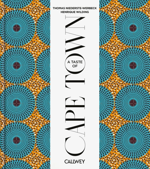 Taste Of Cape Town By Niederste-werbeck, T