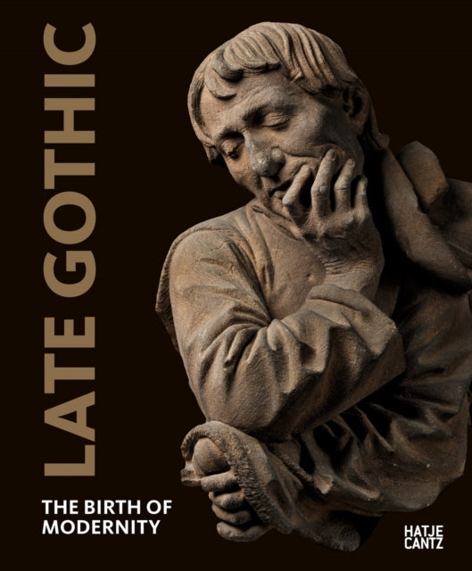 Late Gothic: Threshold To Modernity