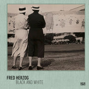 Fred Herzog Black And White
