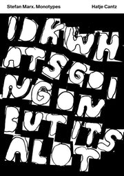 Must Be Another One: Monotypes
