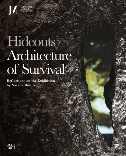 Hideouts: Architecture Of Survival