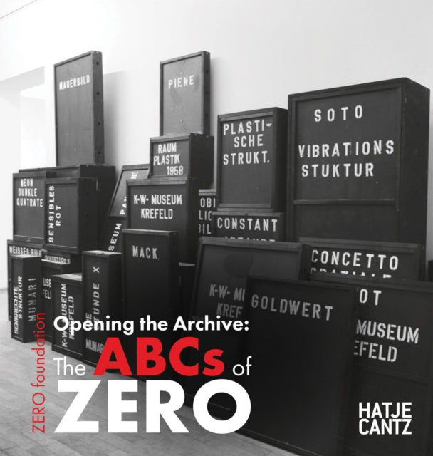 Opening The Archive The Abcs Of Zero