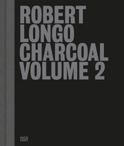 Robert Longo Charcoal Vol. Ii