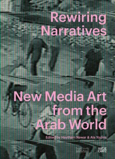 Rewiring Narratives By Basar, Shumon