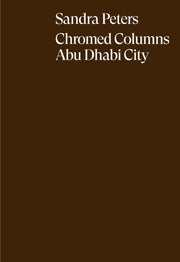 Sandra Peters. Chromed Columns Abu Dhab