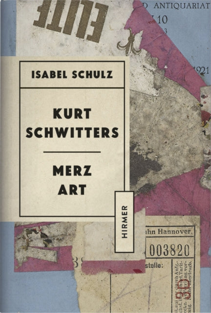 Kurt Schwitters Merzkunst