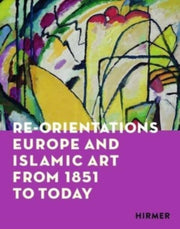 Re Orientations Europe/islamic Art 1851