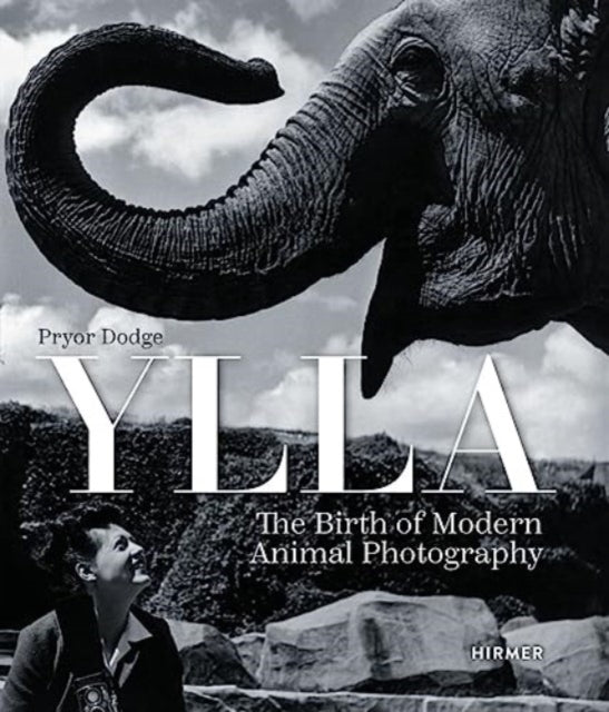 Ylla The Birth Of Modern Animal Potogr By Pryor Dodge  Maneka