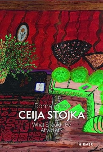 Roma Artist Ceija Stojka What Should I By Stephanie Buhmann  S