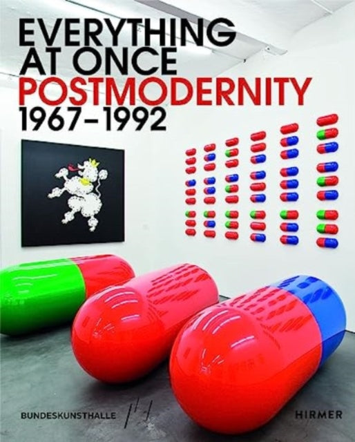 Everything At Once Postmodernity 1967