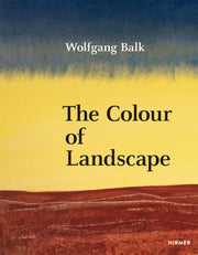 Wolfgang Balk The Colour Of Landscape By Tschechne, Martin