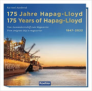 175 Years Of Hapag Lloyd 1847 To 2022 By Aanderud, Kai-axel