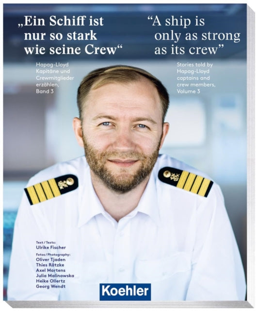 Ship Is Only As Strong As Its Crew A By Fischer, Ulrike