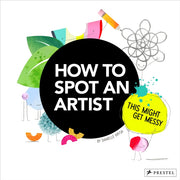 How To Spot An Artist