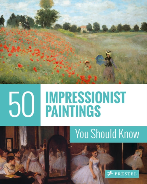 50 Impressionist Paintings You Should Kn