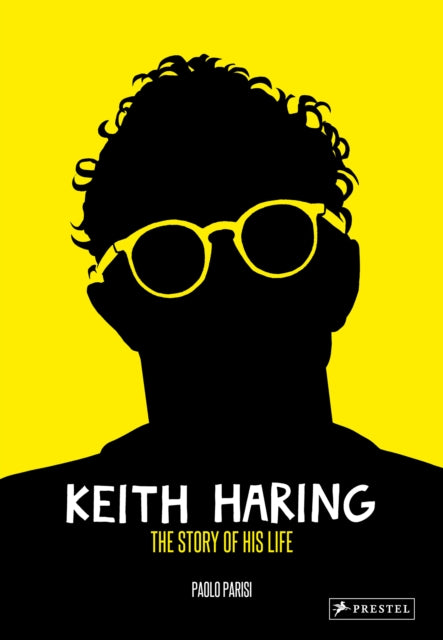 Keith Haring Story Of His Life By Parisi  P
