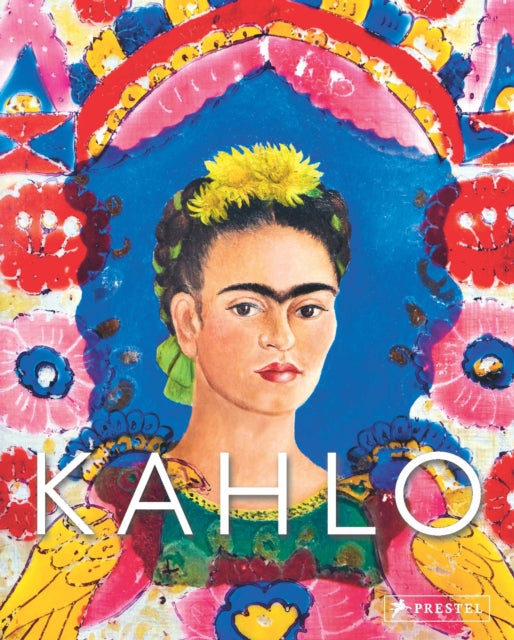 Kahlo: The Bigger Picture By Boittiaux, Ines