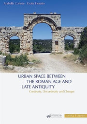 Urban Space Between The Roman Age And L
