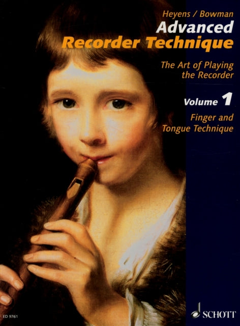 Advanced Recorder Technique Vol 1