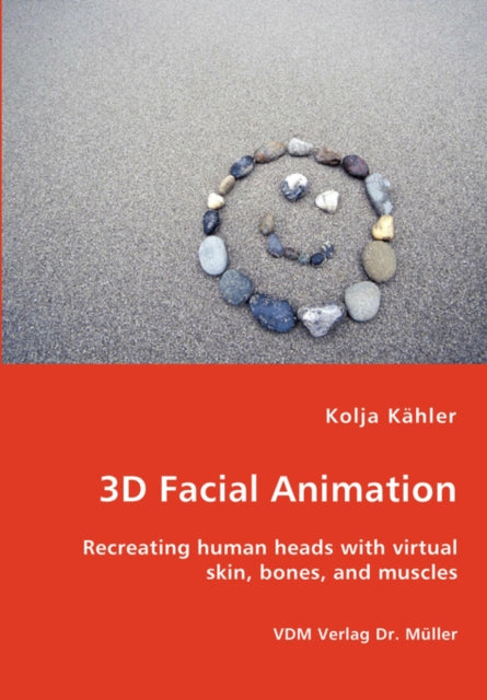 3d Facial Animation- Recreating Human He