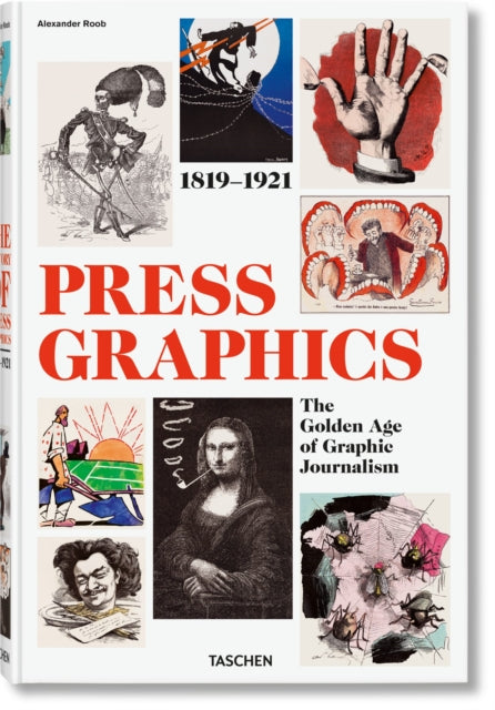 History Of Press Graphics 1819-1921 By Roob, A