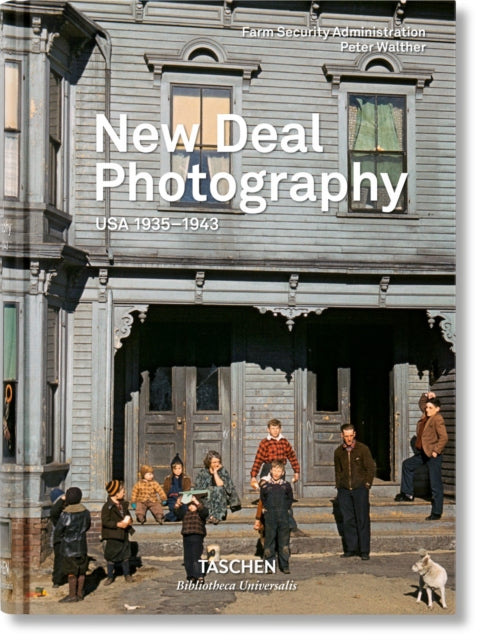 New Deal Photography Usa 1935-1943 By Walther, P