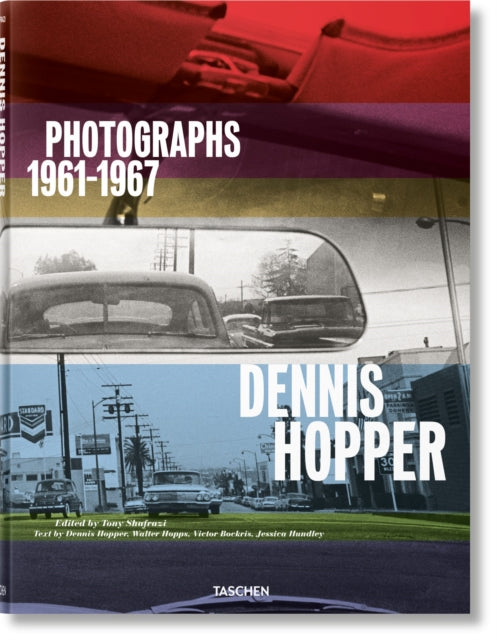 Dennis Hopper Photographs 1961-1967
