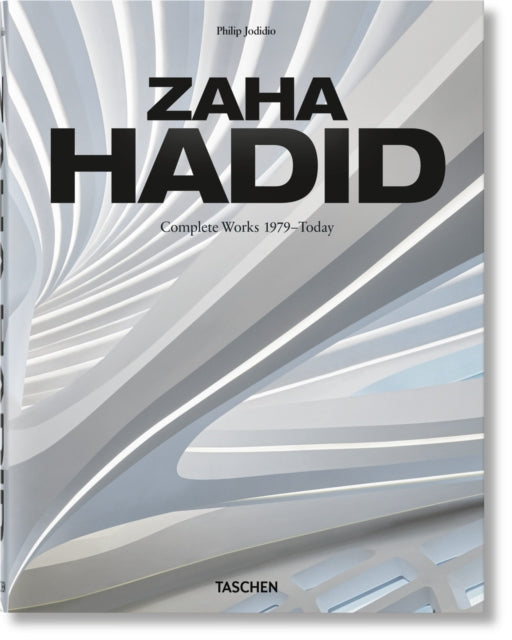 Zaha Hadid Complete Works 1978 Today 202 By Jodido, P