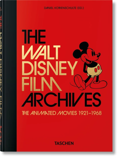 Walt Disney Film Archives / 40th Edition By Kothenschulte, D