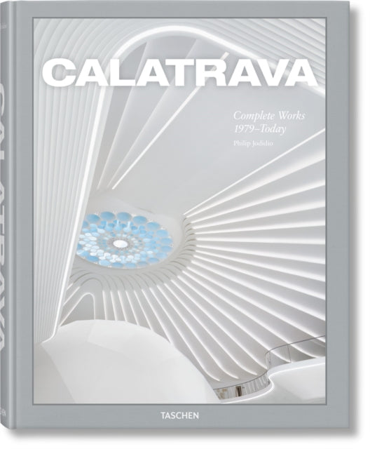Calatrava Complete Works 1979today