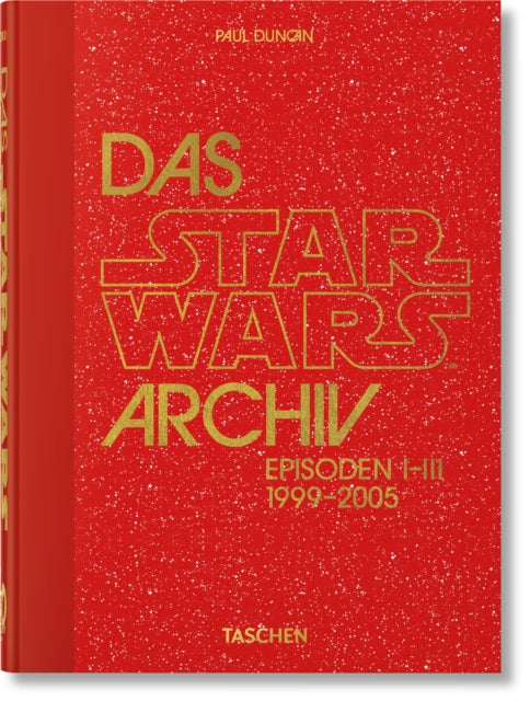 Das Star Wars Archiv 19992005 40th Ed