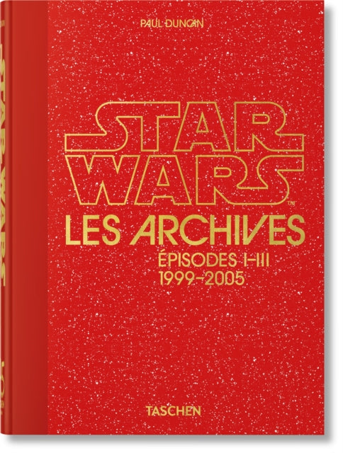 Les Archives Star Wars 19992005 45th Ed