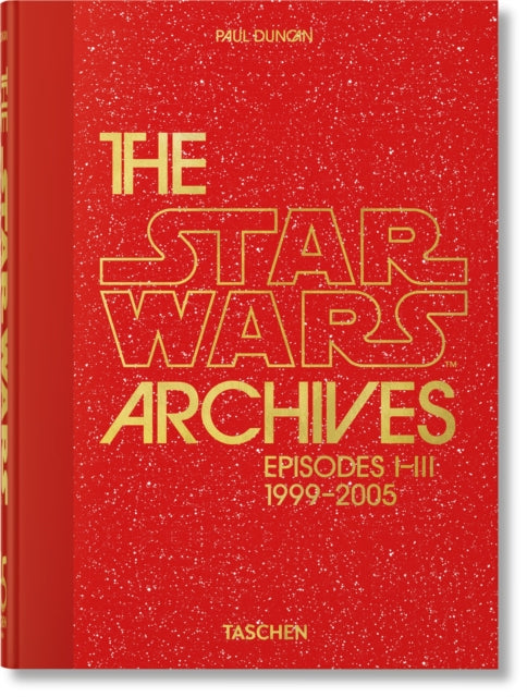 Star Wars Archives 1999-2005
