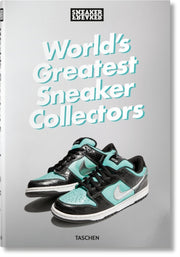 Worlds Greatest Sneaker Collectors