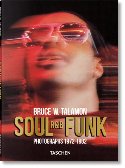 Bruce W Talamon Soul Rb Funk Photographs By Talamon, Bruce W.