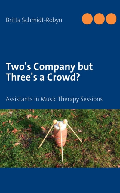 Two's Company But Three's A Crowd :assis
