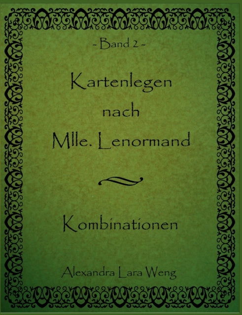Kartenlegen Nach Mlle. Lenormand:kombina