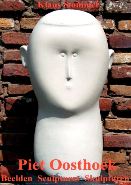 Piet Oosthoek:beelden Sculptures Skulptu