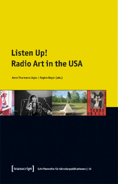 Listen Up 8211 Radio Art In The Usa