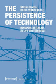 The Persistence Of Technology 8211 H