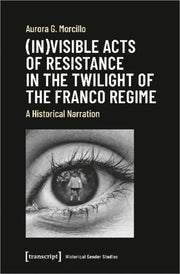 Invisible Acts Of Resistance In The T