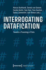 Interrogating Datafication
