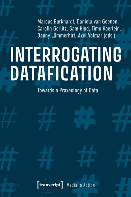 Interrogating Datafication