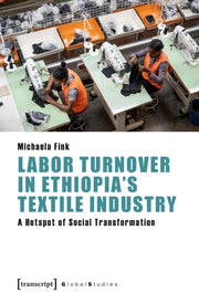 Labor Turnover In Ethiopias Textile Indu