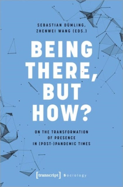 Being There, But How?